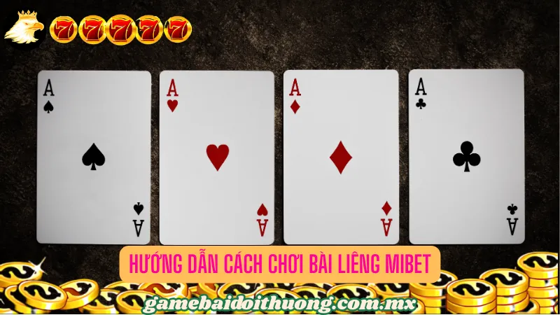 Hướng dẫn cách chơi Bài Liêng Mibet