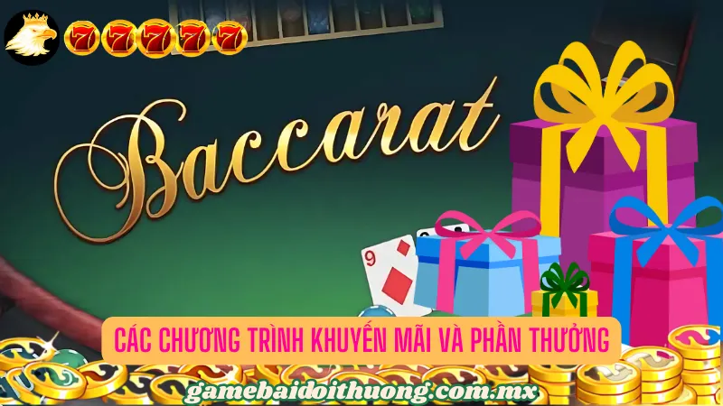 Các Chương Trình Khuyến Mãi và Phần Thưởng