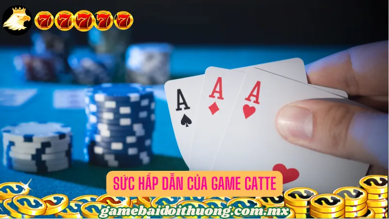 Sức hấp dẫn của game Catte