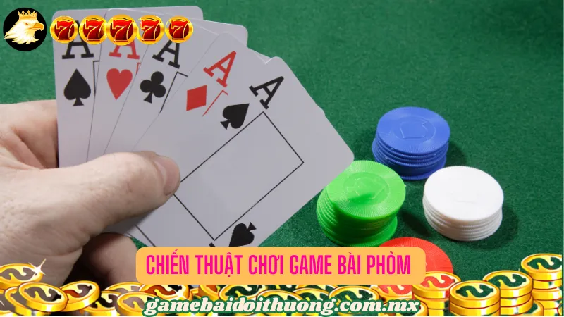 Chiến Thuật Chơi Game bài Phỏm 