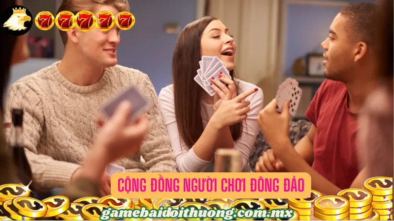 Cộng Đồng Người Chơi Đông Đảo