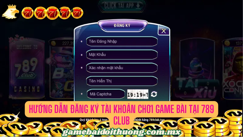 Hướng dẫn đăng ký tài khoản chơi game bài tại 789 Club