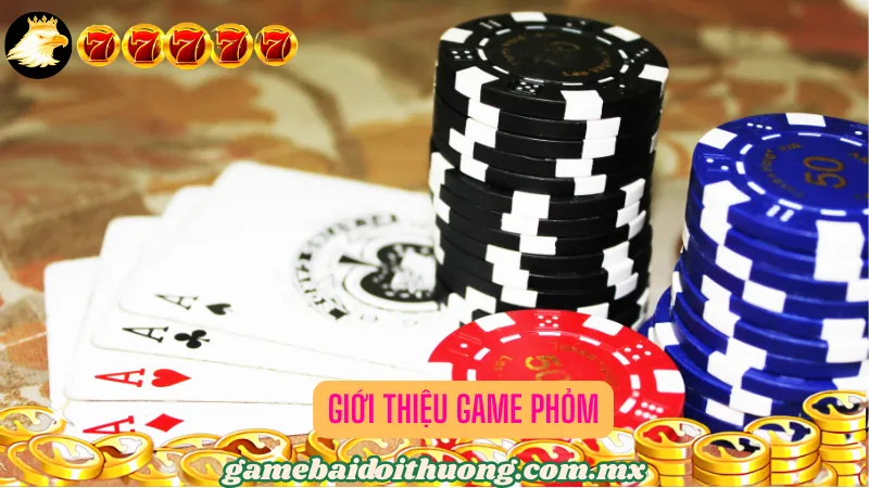 Giới thiệu game Phỏm