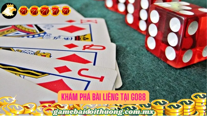 Khám Phá Bài Liêng Tại Go88