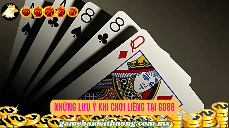 Những Lưu Ý Khi Chơi Liêng Tại Go88