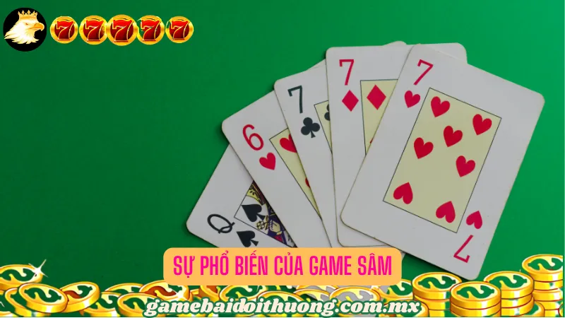 Sự phổ biến của game Sâm