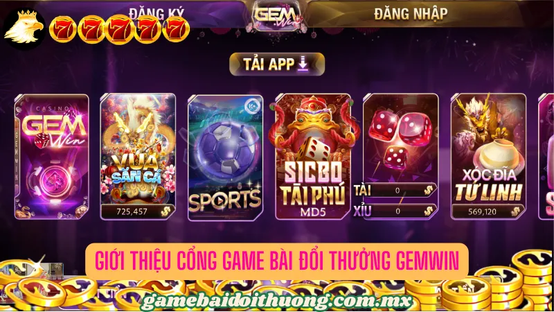 Giới thiệu cổng game bài đổi thưởng Gemwin