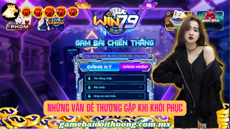 Những Vấn Đề Thường Gặp Trong Quá Trình Khôi Phục