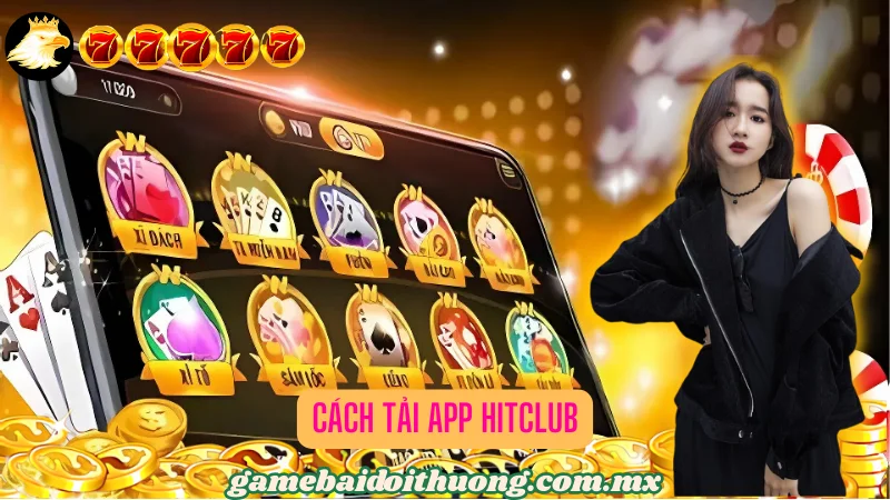 Cách tải app HitClub