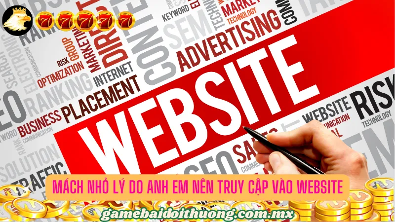 Mách nhỏ lý do anh em nên truy cập vào trang web