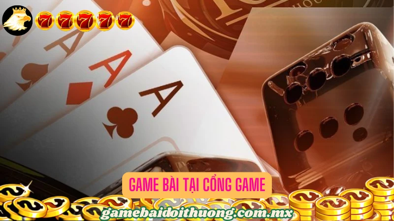 Thẩm định chất lượng các game bài đầy hứa hẹn từ cổng game