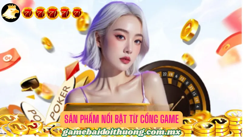 Cổng game uy tín với các game bài chất lượng