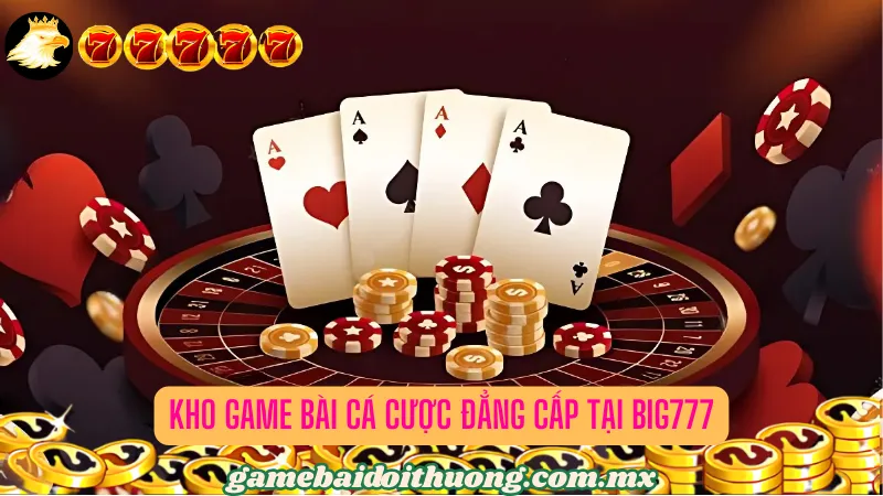 Khám phá kho game đồ sộ của cổng game bài hàng đầu 