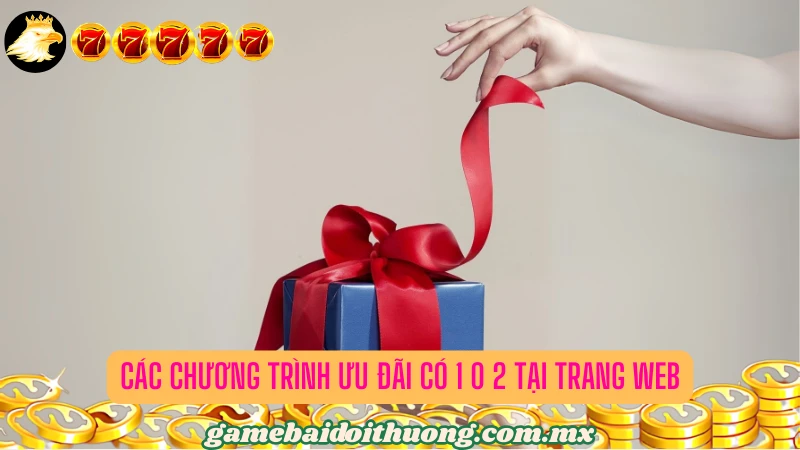 Các chương trình ưu đãi có 1 0 2 tại trang web Big88