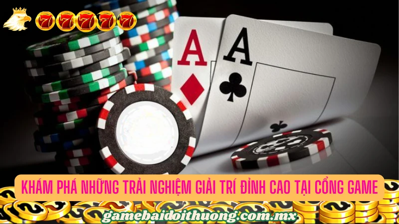 Những sản phẩm game bài đặc sắc tại cổng game bài