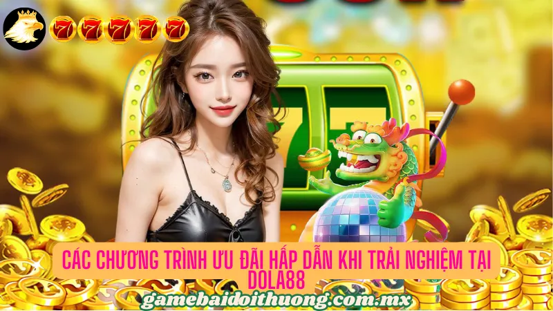 Các ưu đãi đặc biệt khẳng định vị thế của cổng game bài trong lòng người dùng