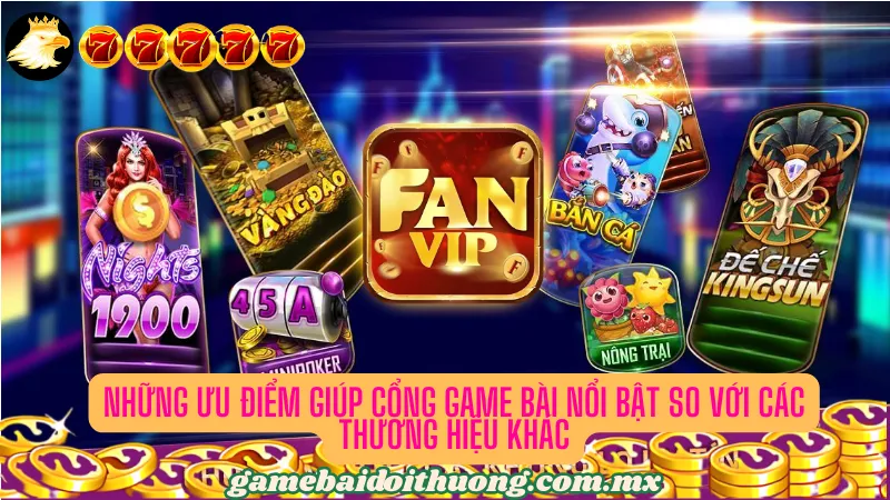 03 ưu điểm giúp cổng game bài này đánh bay mọi đối thủ cạnh tranh