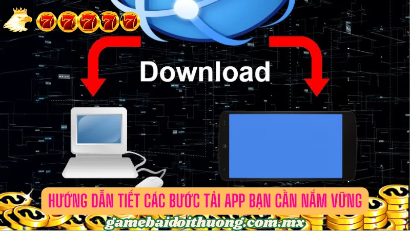 Hướng dẫn quy trình tải app cho tân thủ