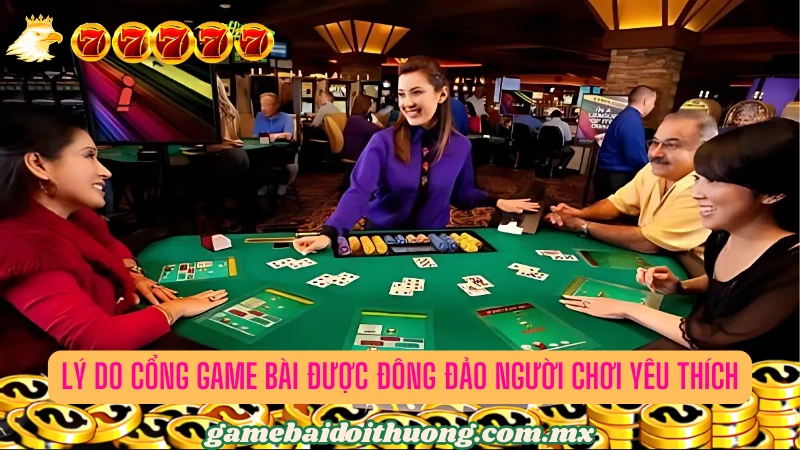 Điểm danh tính năng đặc biệt giúp cổng game bài giữ vững vị thế