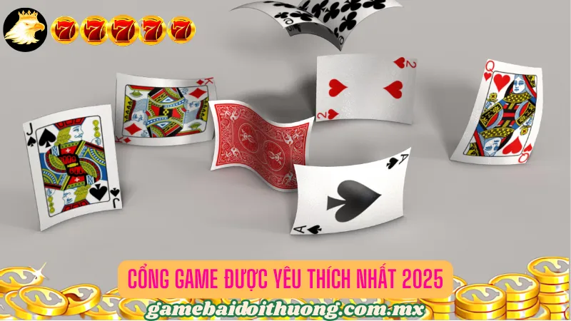 Khám phá top cổng game bài chất lượng nhất 2025