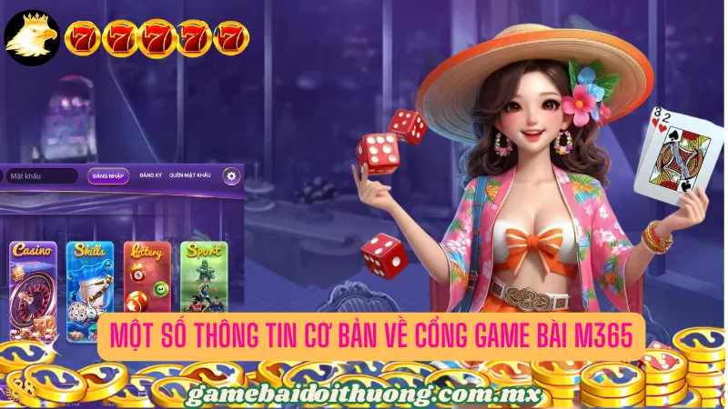 Khái quát tổng quan về cổng game bài M365