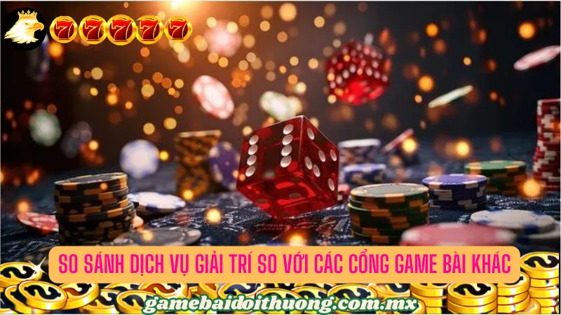 Đánh giá dịch vụ giải trí NOHU52 với các trang đổi thưởng khác 