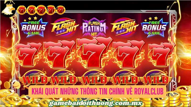 Giới thiệu chi tiết về cổng game bài Royalclub