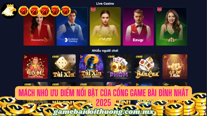 Mách nhỏ ưu điểm của cổng game bài đỉnh nhất hiện nay