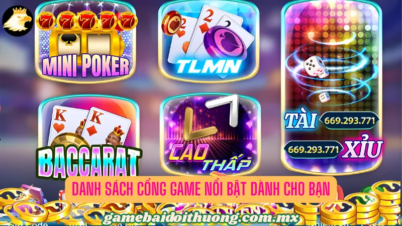 Danh sách cổng game nổi bật dành cho bạn