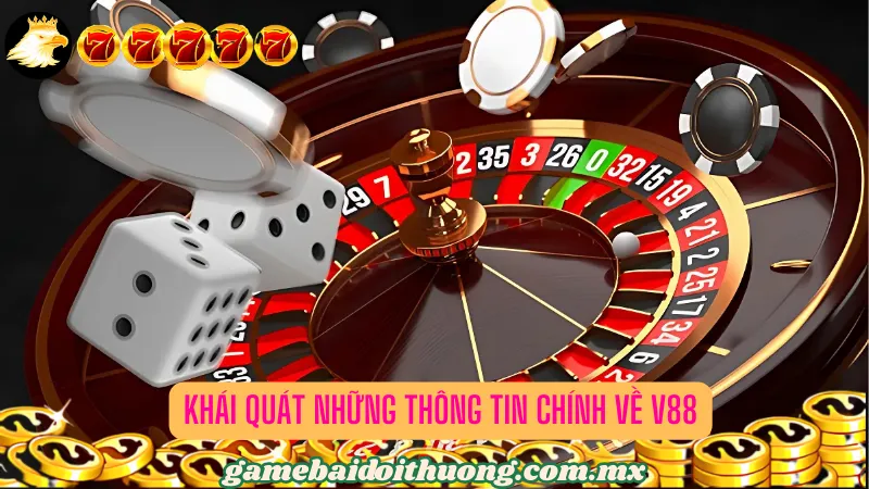 Giới thiệu chi tiết về cổng game bài siêu chất lượng v88