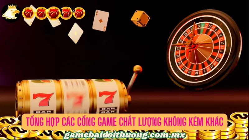 Tổng hợp những cổng game bài chất lượng nổi trội