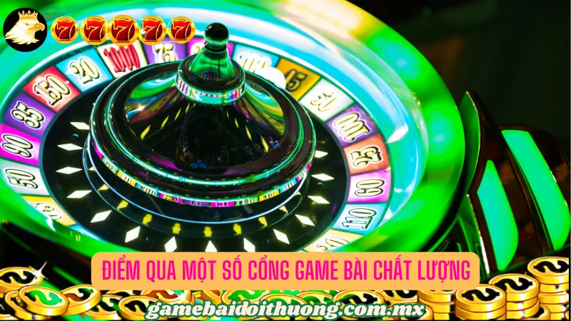 Một vài cổng game đánh bài được đánh giá cao