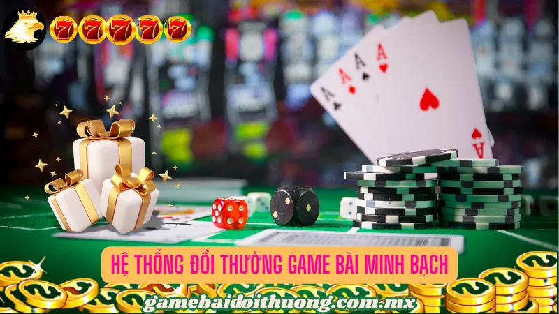 Hệ thống đổi thưởng uy tín và cạnh tranh của cổng game bài