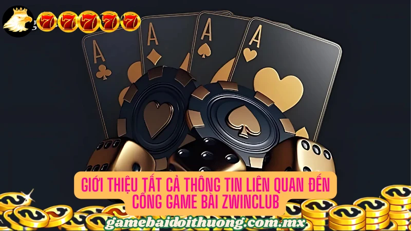 Giới thiệu tất cả thông tin liên quan đến cổng game bài siêu đỉnh